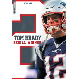 Book - Tom Brady - Serial Winner