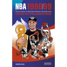 Book - NBA 1998/99 - The crazy story of a historic season.