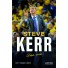 Book - Steve Kerr - A Life